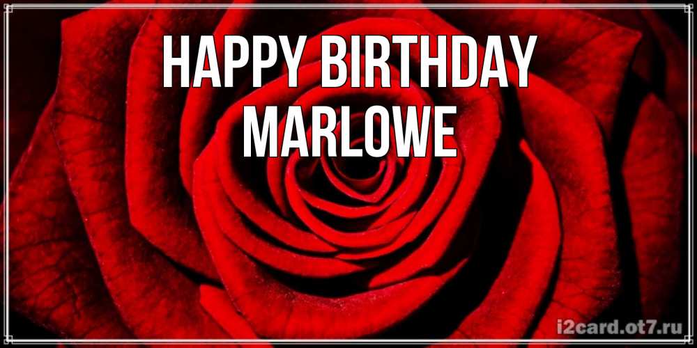 Greetings card с именем, Marlowe Happy Birthday алая роза Greetings with text for free download 