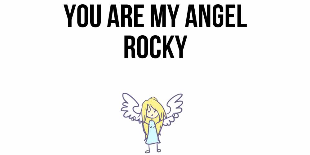 Greetings card с именем, Rocky You are my angel ангел Greetings with text for free download 