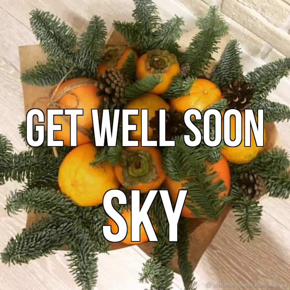 Greetings card с именем, Sky Get well soon апельсины и хурьма Greetings with text for free download 