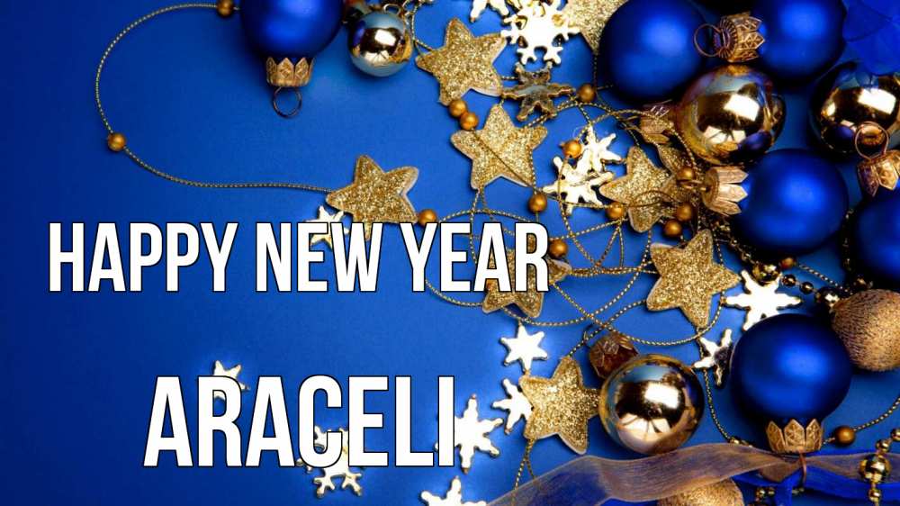 Greetings card с именем, Araceli Happy New Year ёлочные украшения Greetings with text for free download 