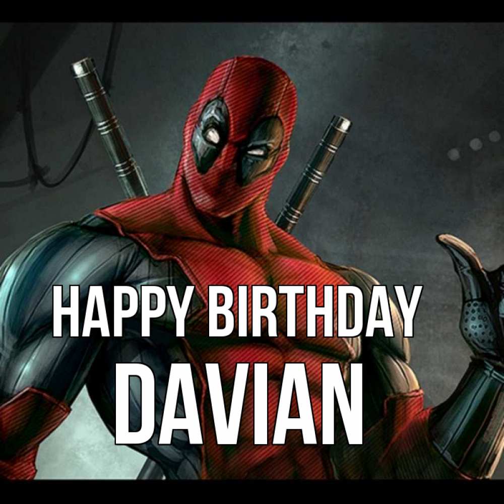 Greetings card с именем, Davian Happy Birthday марвел супергерои Greetings with text for free download 
