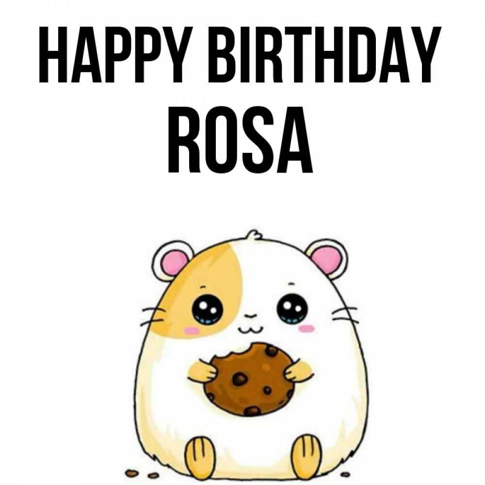 Greetings card с именем, Rosa Happy Birthday с днюхой Greetings with text for free download 