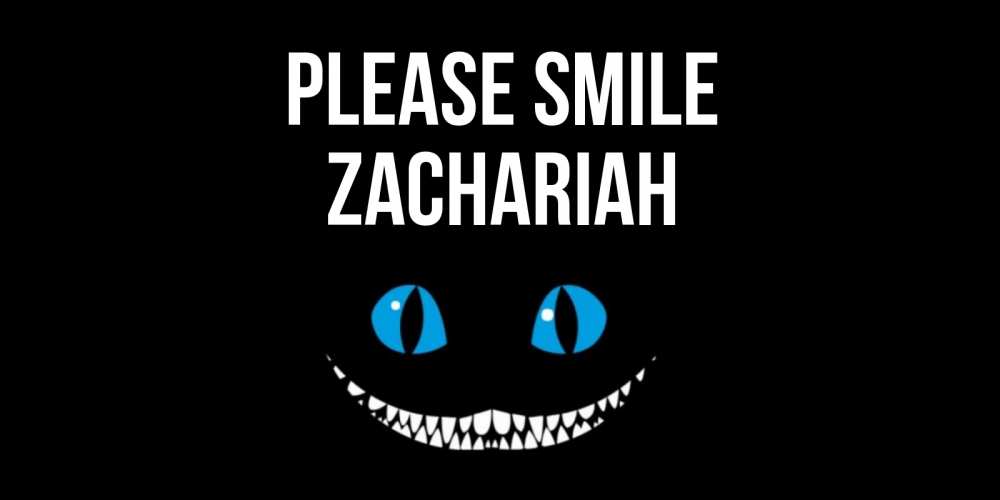 Greetings card с именем, Zachariah Please smile кот улыбается Greetings with text for free download 