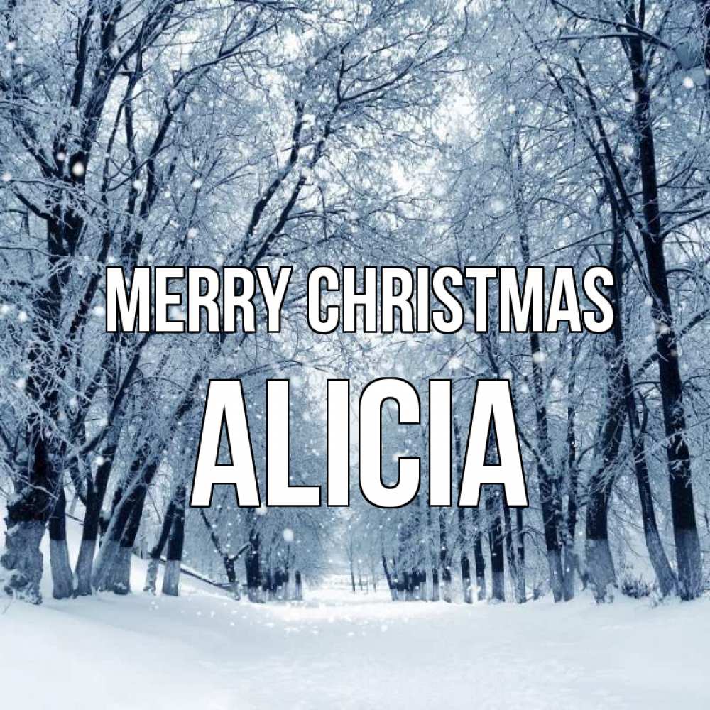 Greetings card с именем, Alicia Merry Christmas снег, лес, парк Greetings with text for free download 