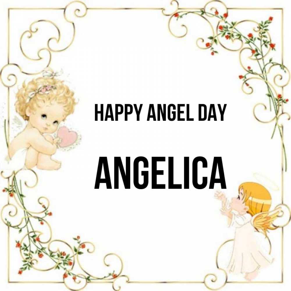 Greetings card с именем, Angelica happy angel day ангелы желают прекрасных именин Greetings with text for free download 