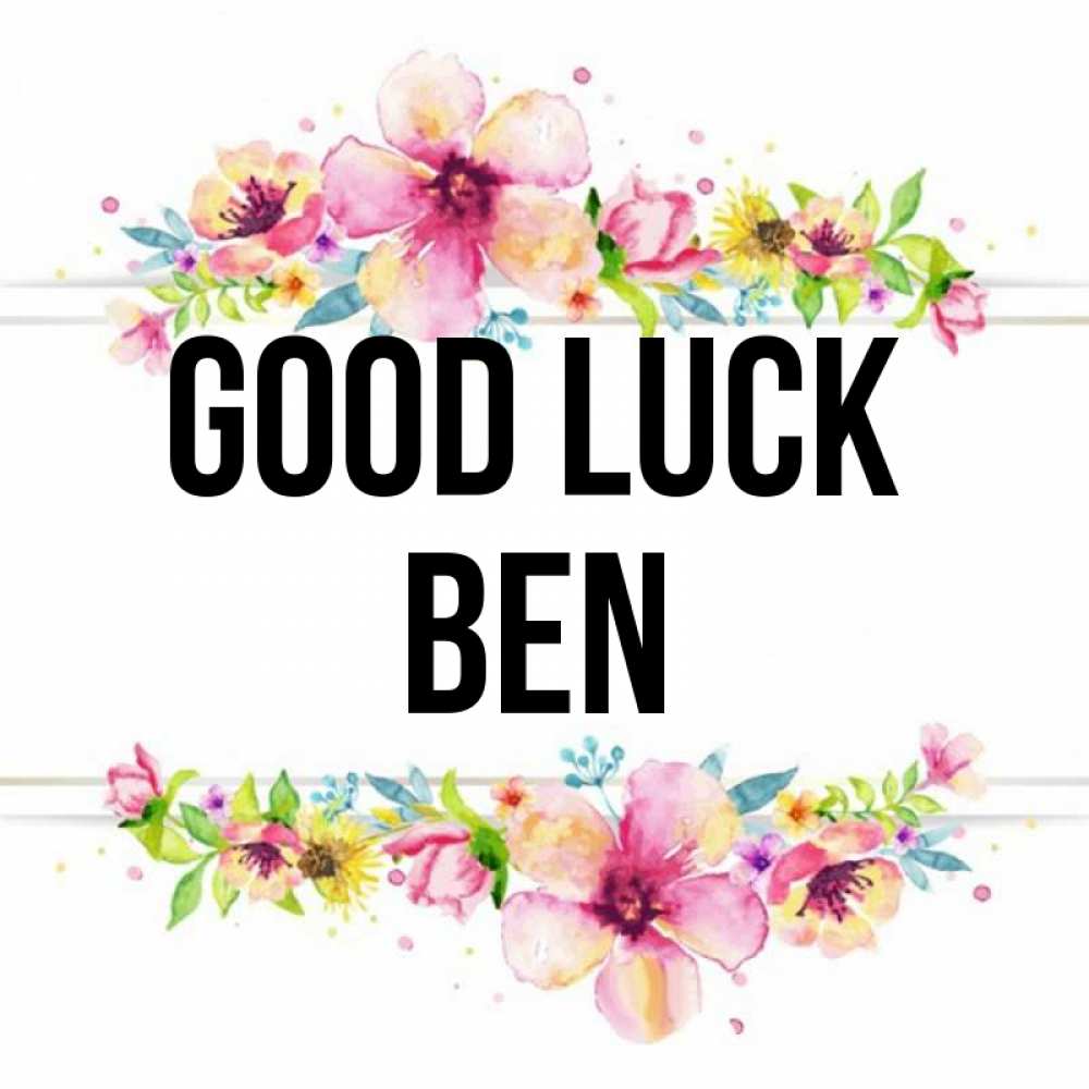 Greetings card с именем, Ben Good luck пусть повезет 1 Greetings with text for free download 
