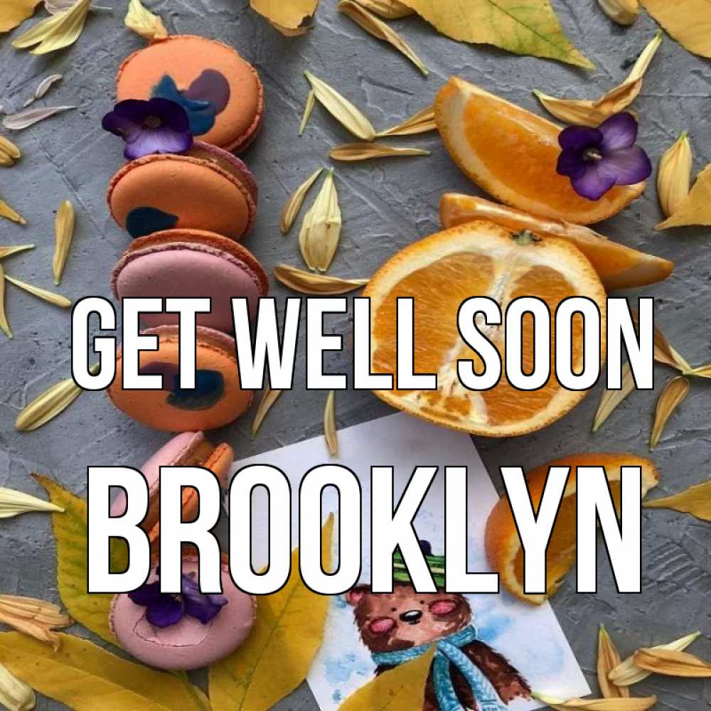Greetings card с именем, Brooklyn Get well soon не болейте Greetings with text for free download 