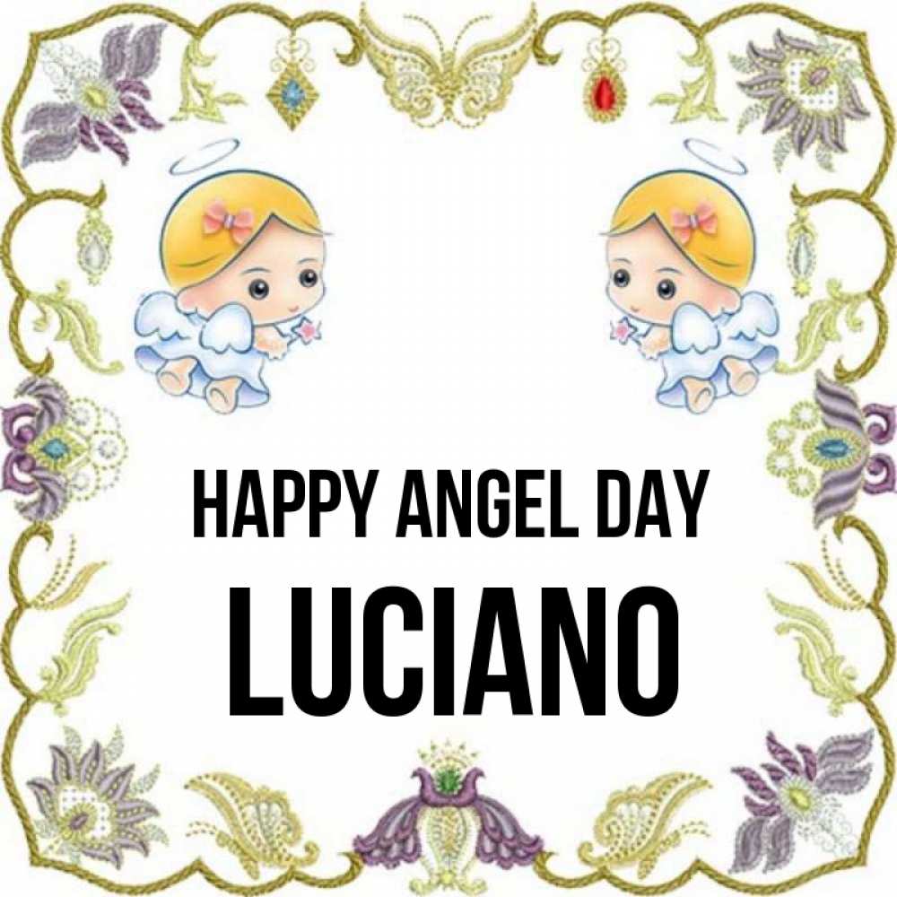 Greetings card с именем, Luciano happy angel day маленькие ангелы с крылышками Greetings with text for free download 