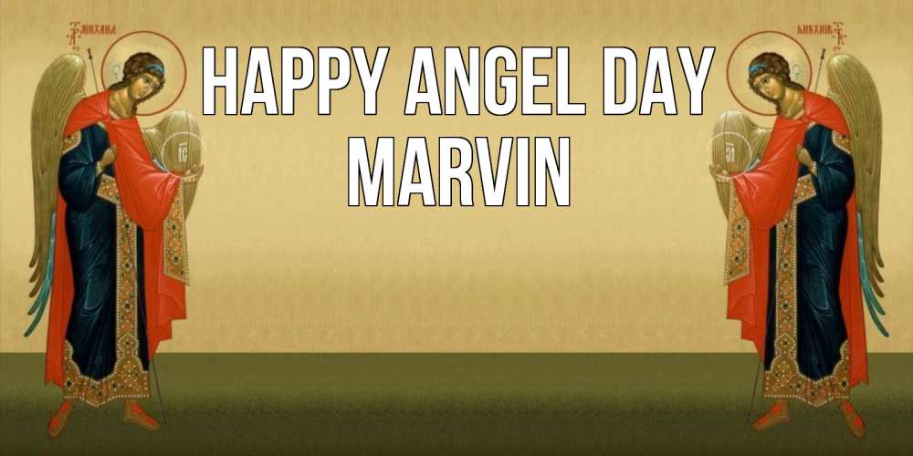 Greetings card с именем, Marvin happy angel day христианство, праздники, день ангела Greetings with text for free download 