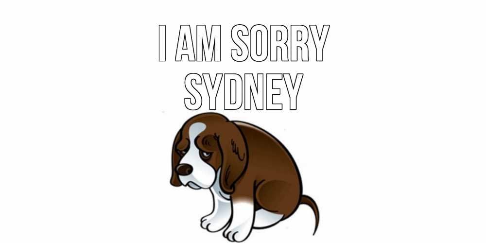 Greetings card с именем, Sydney I am sorry щеночек просит прощения Greetings with text for free download 