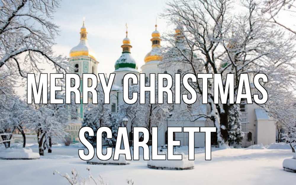 Greetings card с именем, Scarlett Merry Christmas зима, церковь Greetings with text for free download 