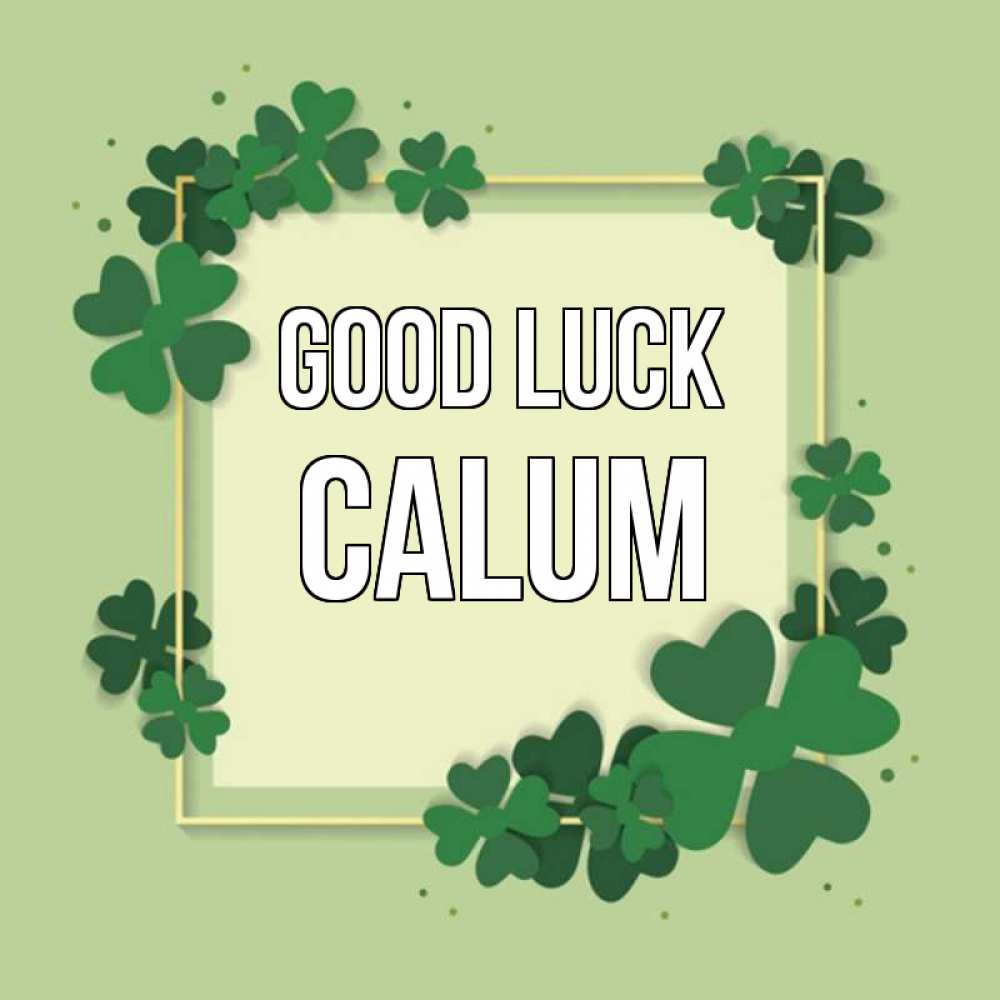 Greetings card с именем, Calum Good luck на удачу Greetings with text for free download 