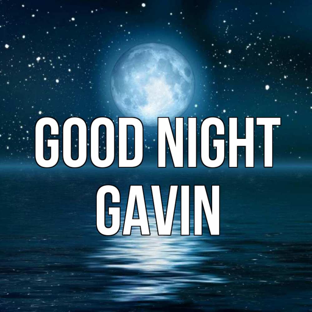 Greetings card с именем, Gavin Good night звезды Greetings with text for free download 