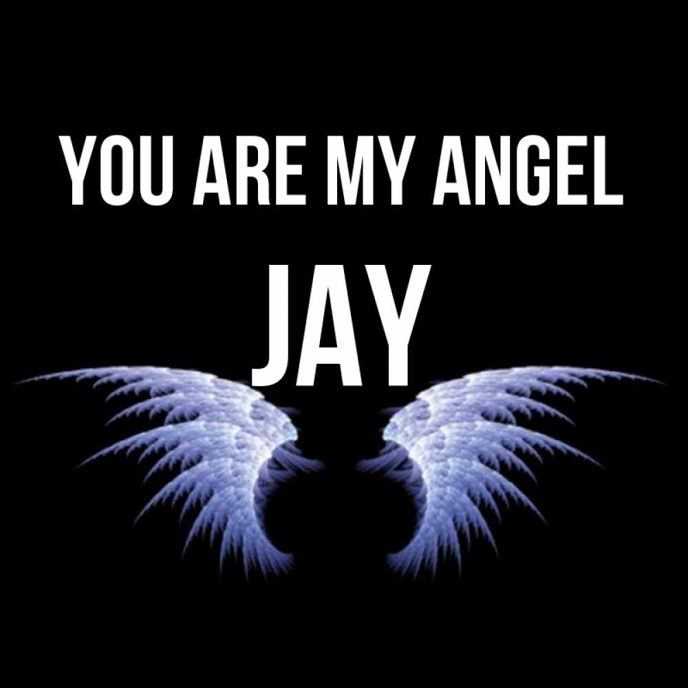 Greetings card с именем, Jay You are my angel ангельские крылья на черном фоне Greetings with text for free download 