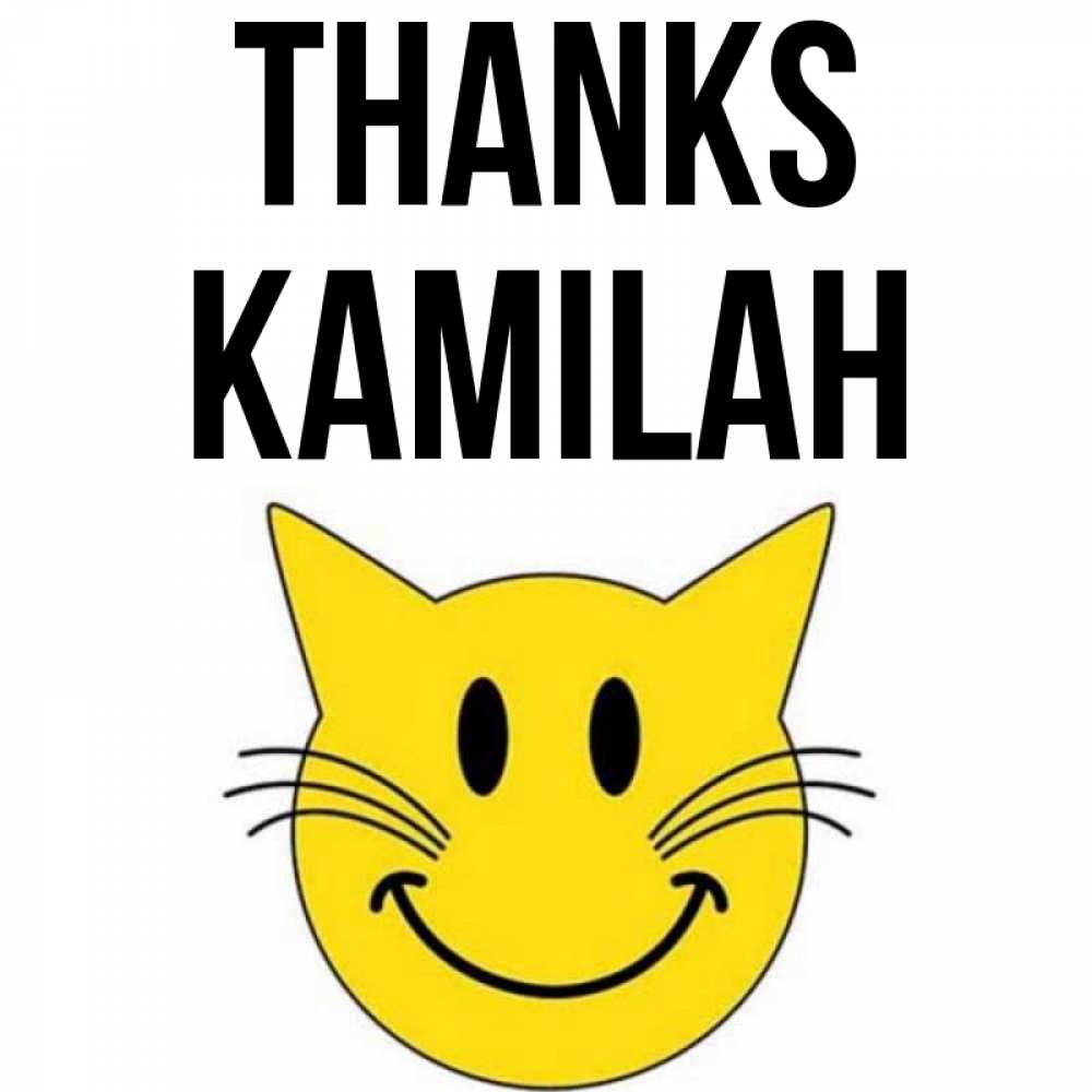 Greetings card с именем, Kamilah Thanks улыбающийся смайл кот Greetings with text for free download 