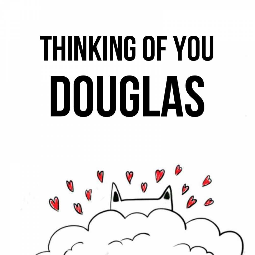 Greetings card с именем, Douglas Thinking of you кот за облаком Greetings with text for free download 