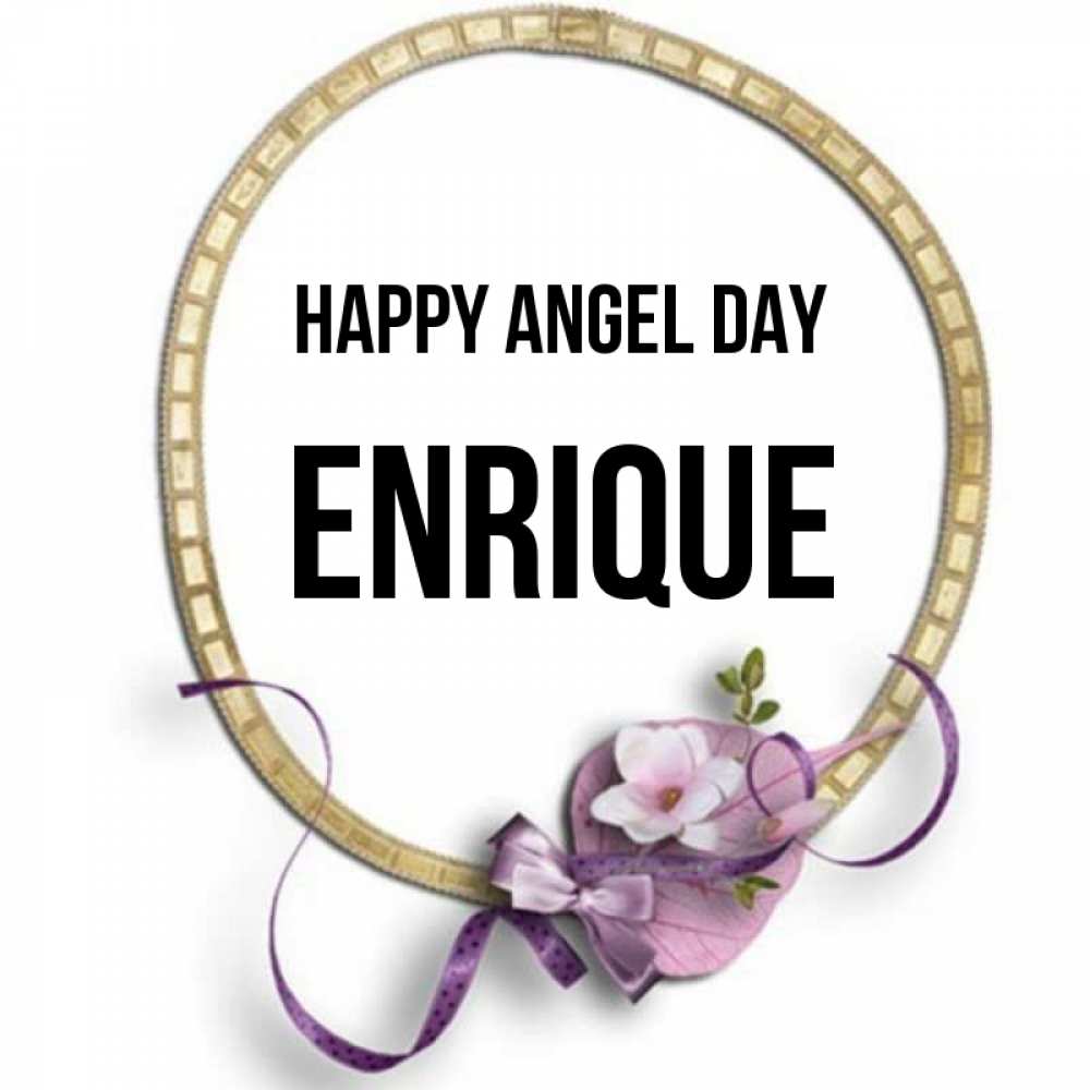 Greetings card с именем, Enrique happy angel day золотая рамочка Greetings with text for free download 