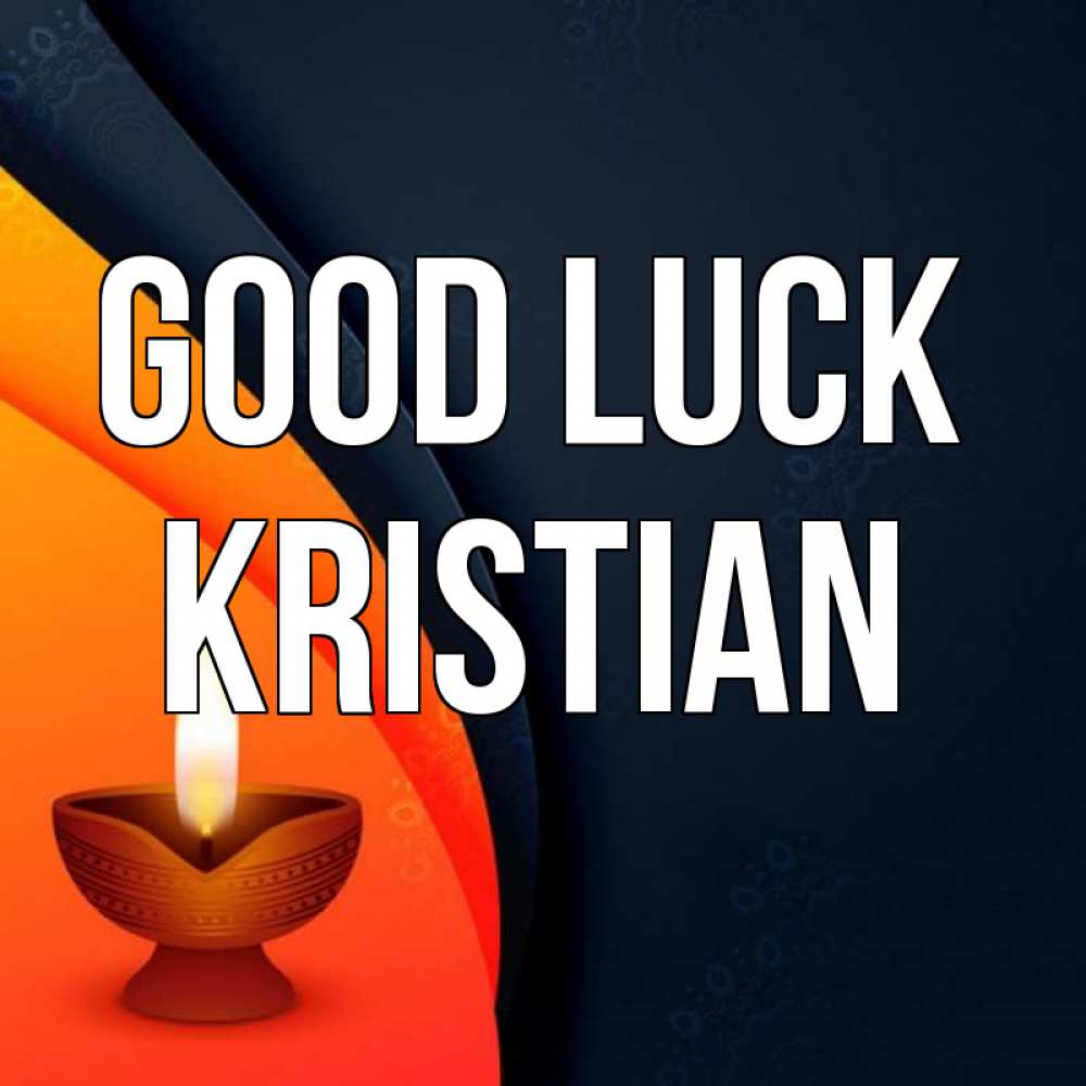 Greetings card с именем, Kristian Good luck абстрактный фон Greetings with text for free download 