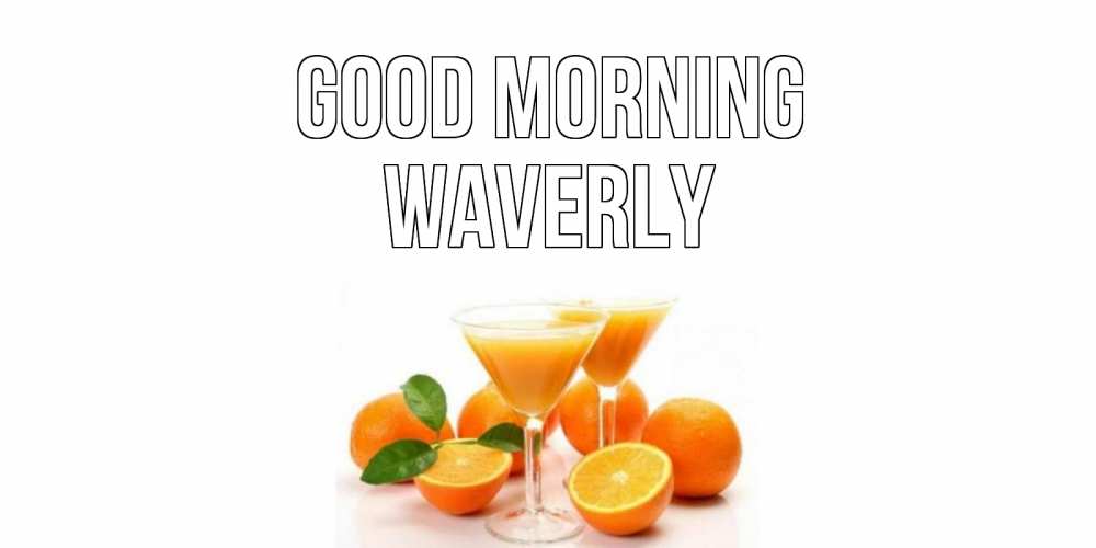 Greetings card с именем, Waverly Good morning апельсин Greetings with text for free download 