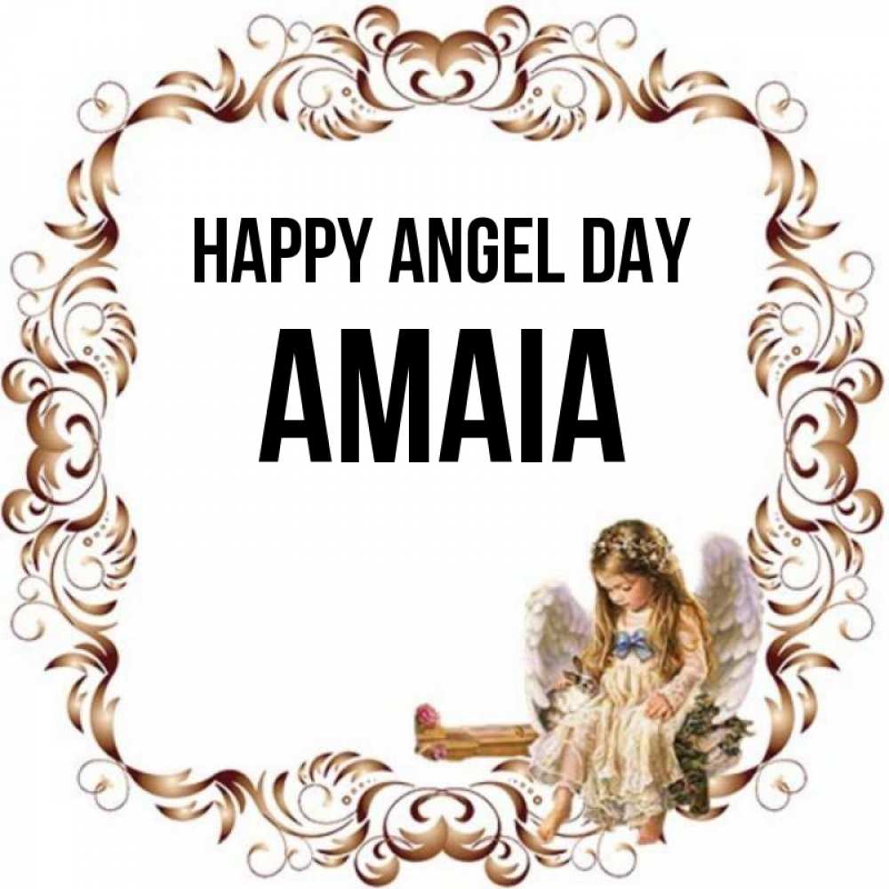 Greetings card с именем, Amaia happy angel day рамочка из перьев и ангелочек Greetings with text for free download 