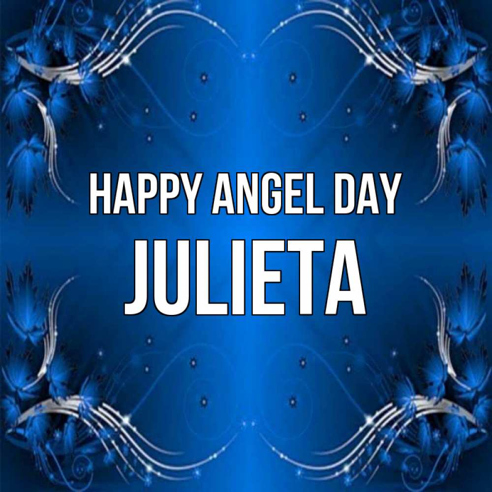Greetings card с именем, Julieta happy angel day красивая рамочка с узорами Greetings with text for free download 