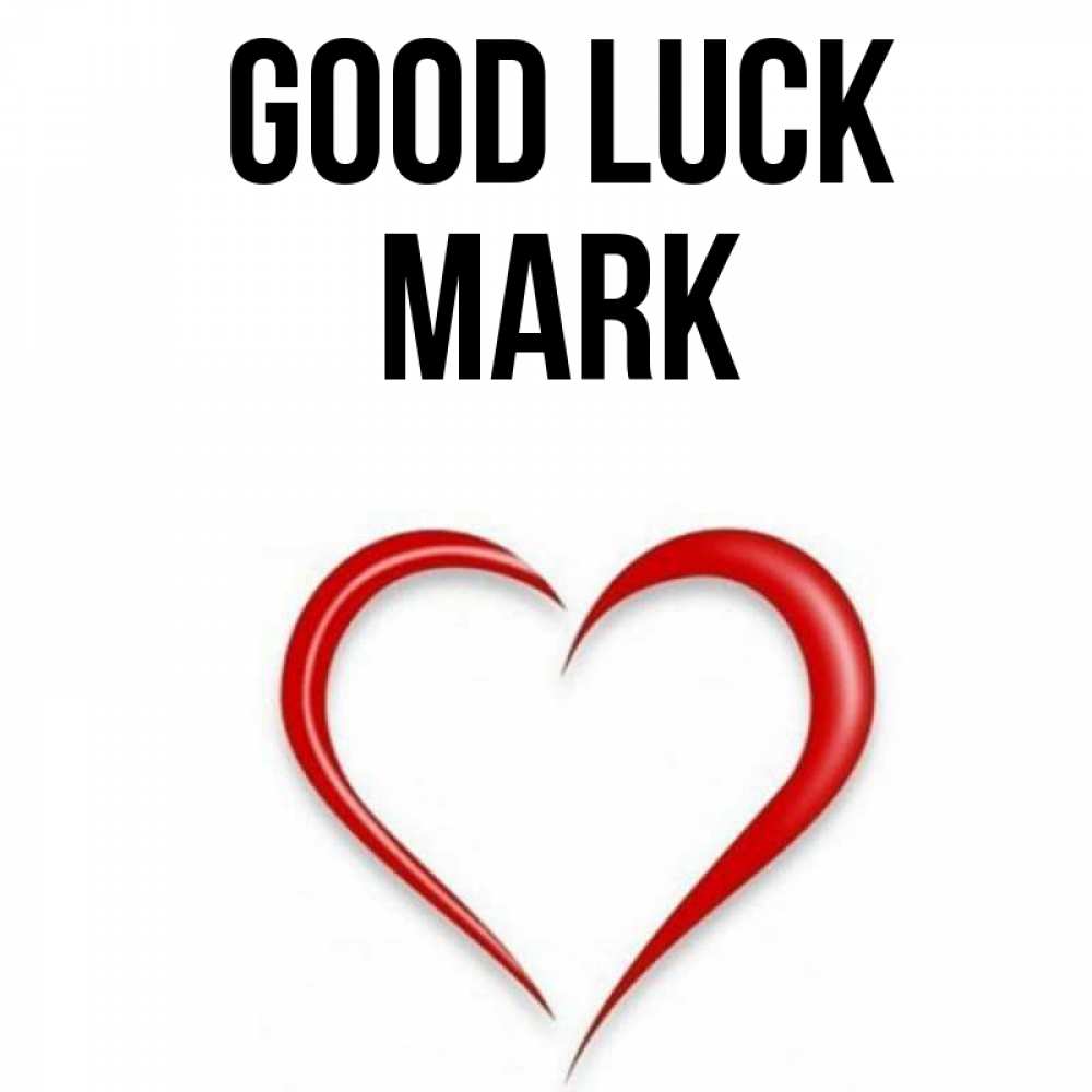 Greetings card с именем, Mark Good luck для удачливых людей Greetings with text for free download 