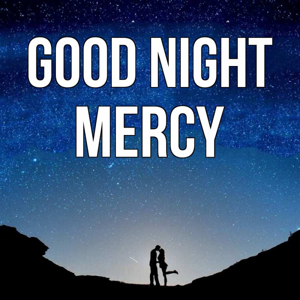 Greetings card с именем, Mercy Good night звездное небо и люди Greetings with text for free download 