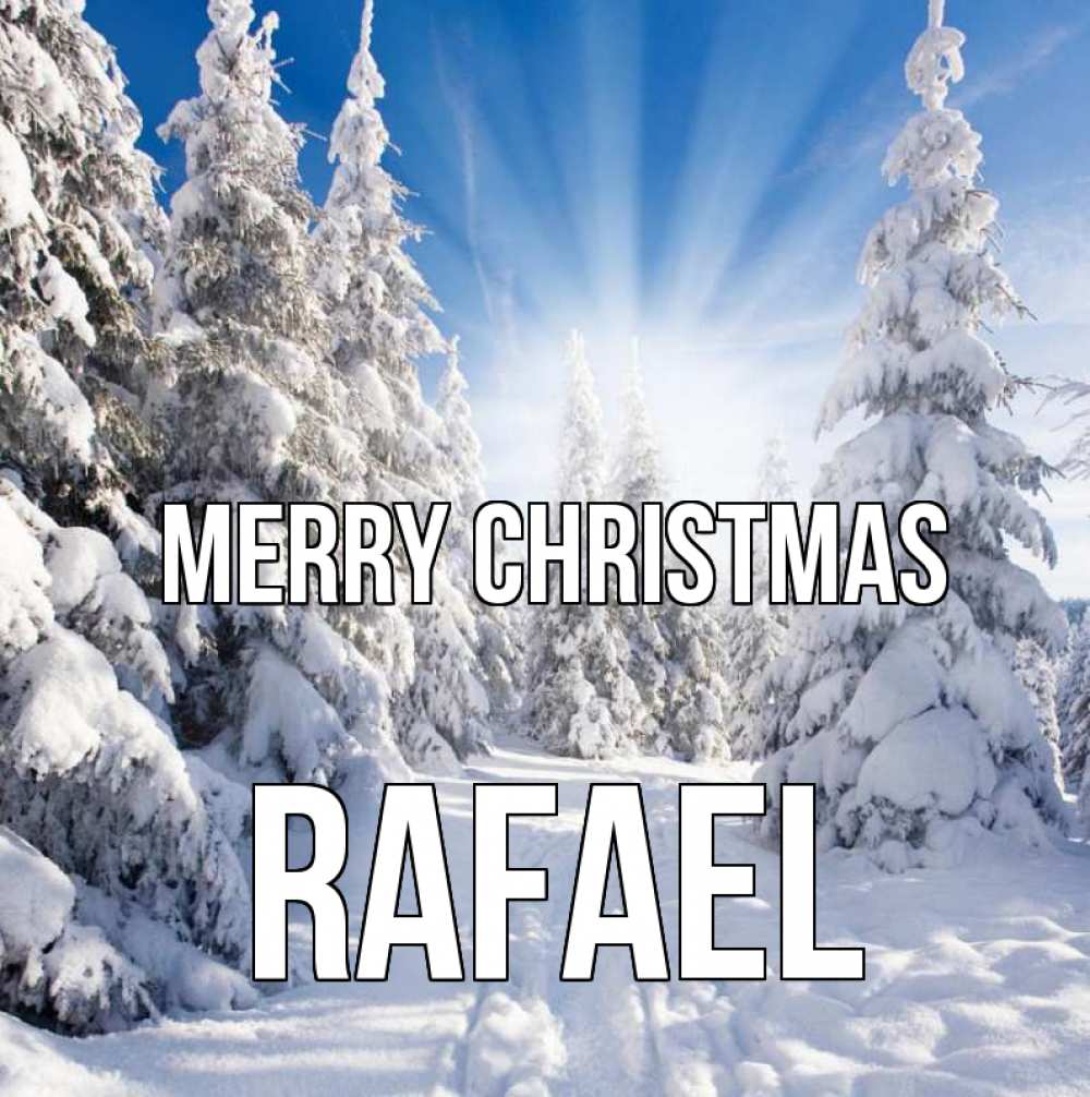 Greetings card с именем, Rafael Merry Christmas зима, лес Greetings with text for free download 