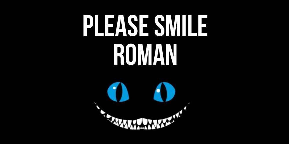 Greetings card с именем, Roman Please smile кот улыбается Greetings with text for free download 