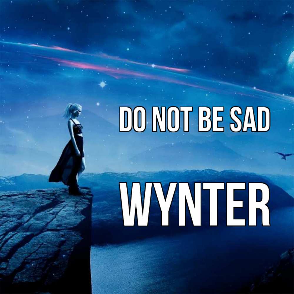Greetings card с именем, Wynter Do not be sad вода и скала Greetings with text for free download 