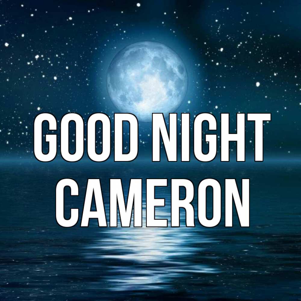 Greetings card с именем, Cameron Good night звезды Greetings with text for free download 