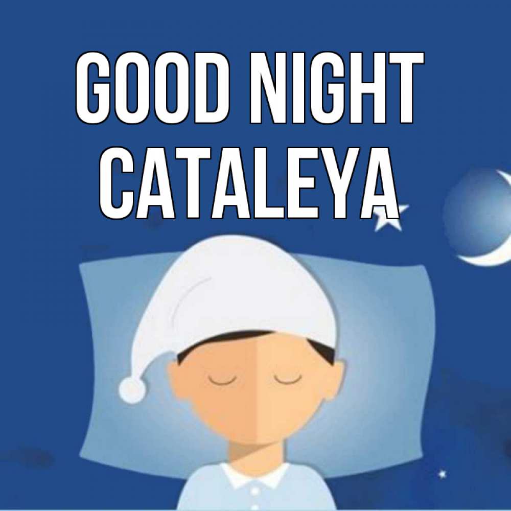 Greetings card с именем, Cataleya Good night подушка и шапочка Greetings with text for free download 