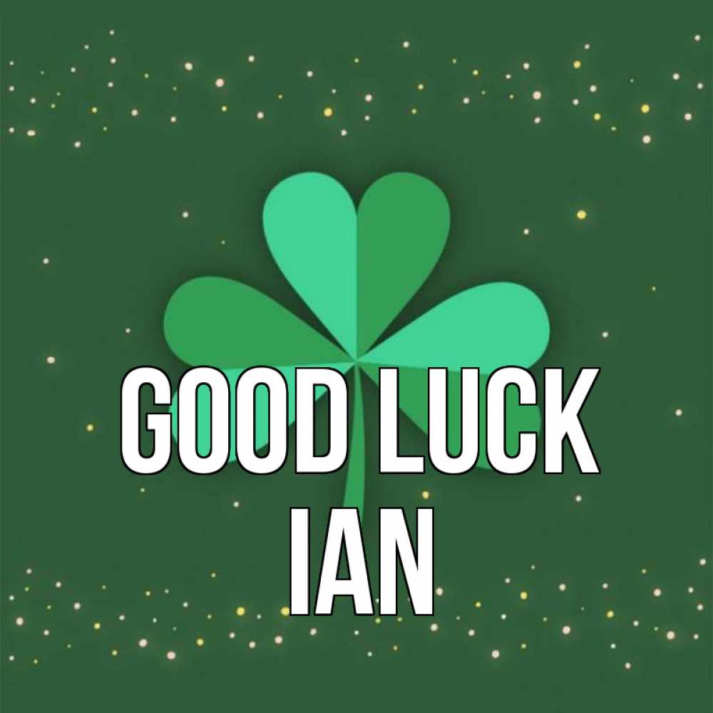 Greetings card с именем, Ian Good luck лист клевера Greetings with text for free download 