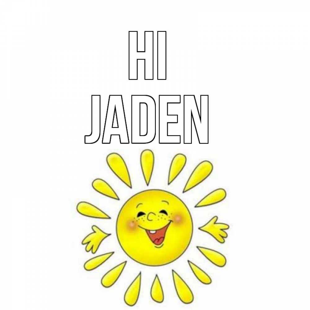 Greetings card с именем, Jaden Hi солнце Greetings with text for free download 