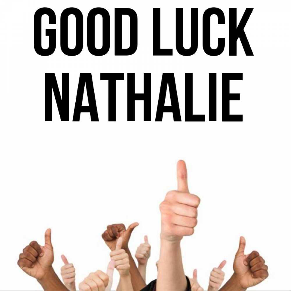 Greetings card с именем, Nathalie Good luck молодцом Greetings with text for free download 