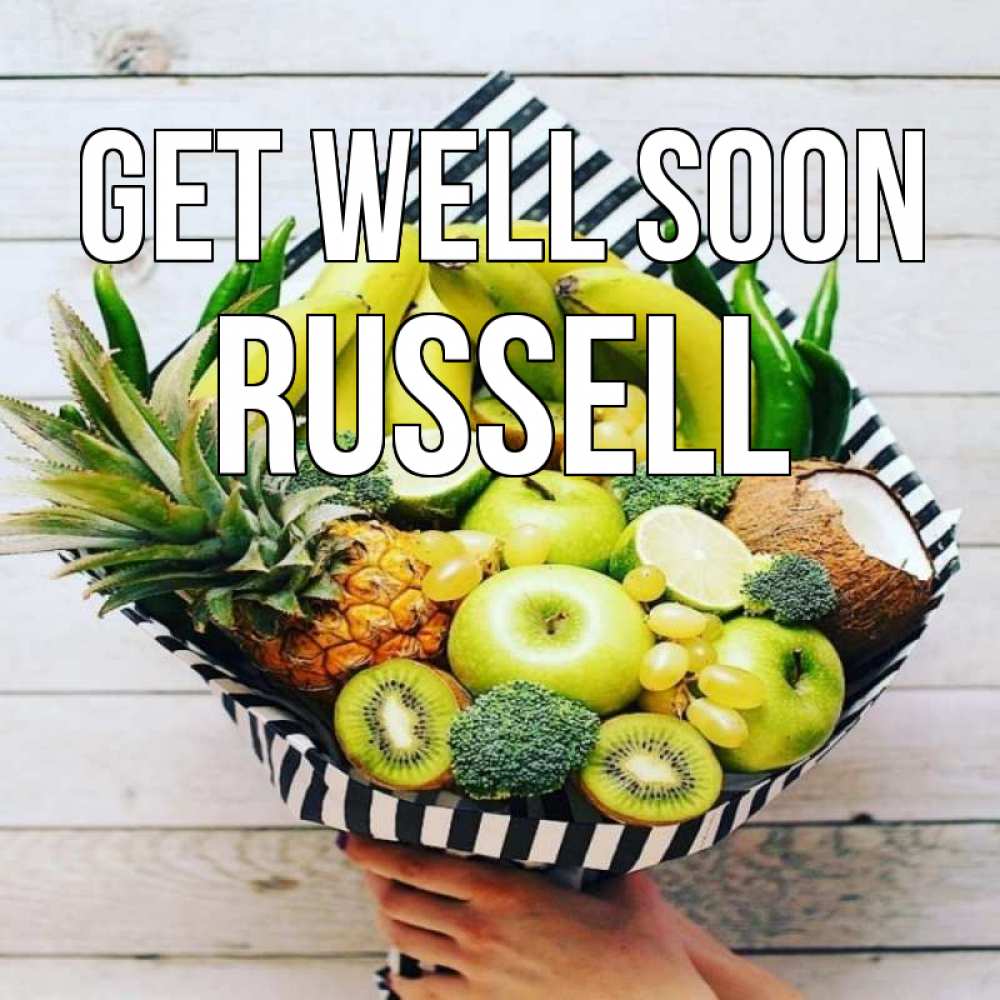 Greetings card с именем, Russell Get well soon киви ананас кокос и бананы Greetings with text for free download 