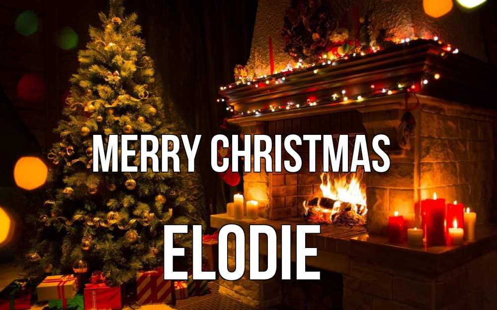 Greetings card с именем, Elodie Merry Christmas новый год Greetings with text for free download 