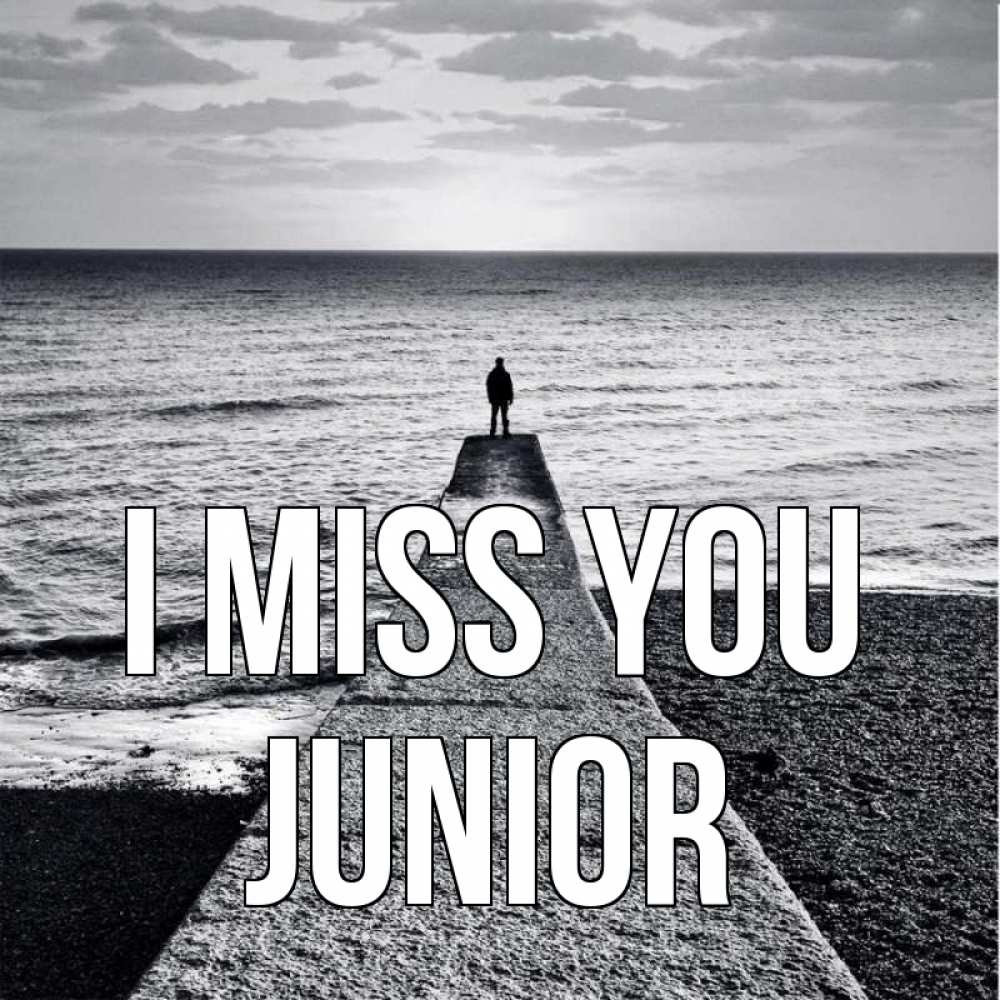 Greetings card с именем, Junior I miss you скучашки Greetings with text for free download 