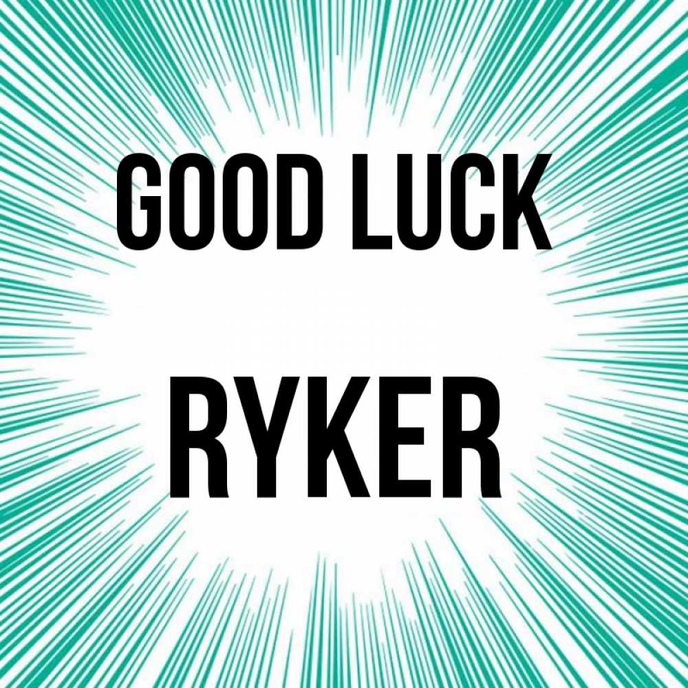 Greetings card с именем, Ryker Good luck на удачу Greetings with text for free download 