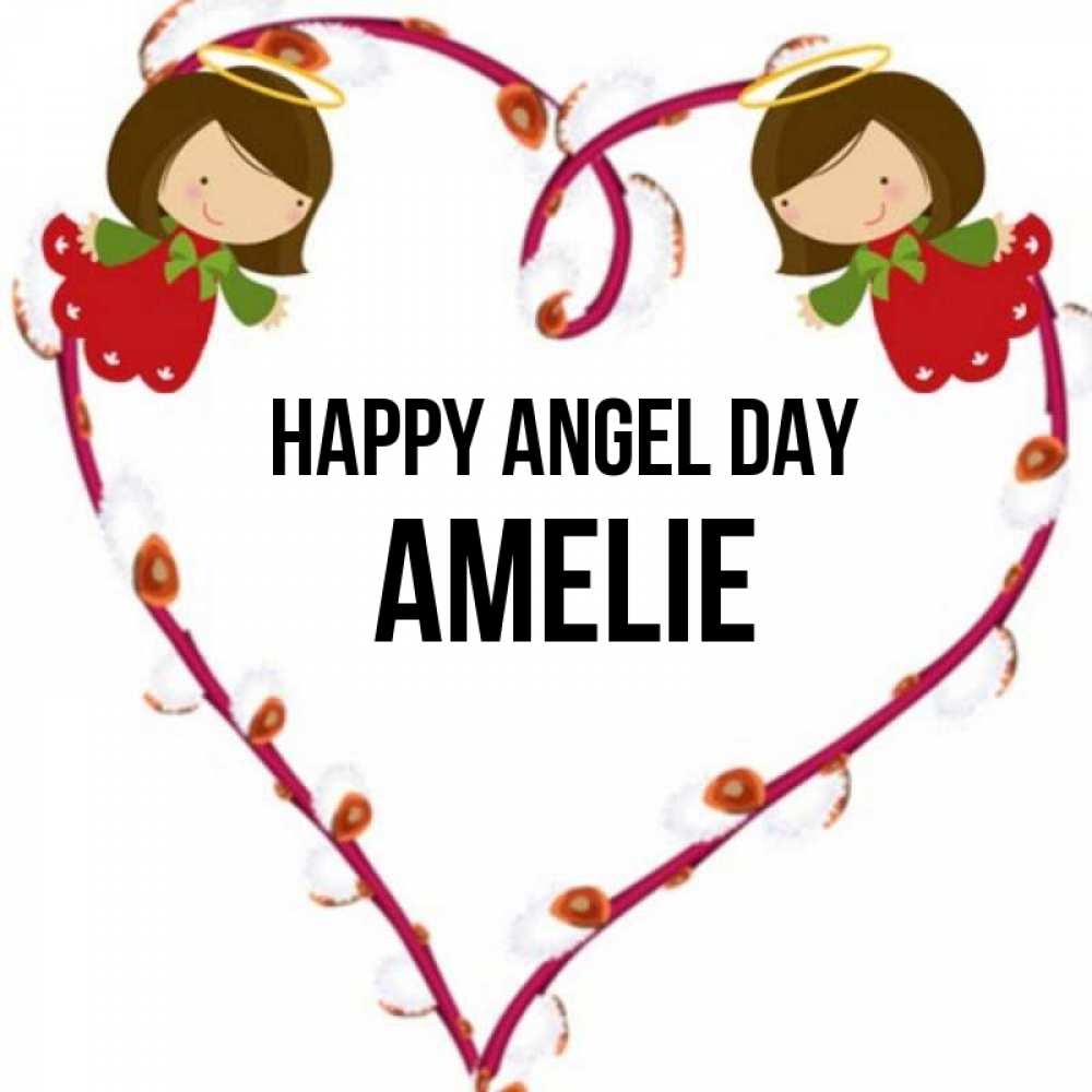 Greetings card с именем, Amelie happy angel day рамочка в виде сердца Greetings with text for free download 