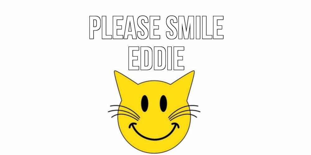 Greetings card с именем, Eddie Please smile кот, улыбка Greetings with text for free download 