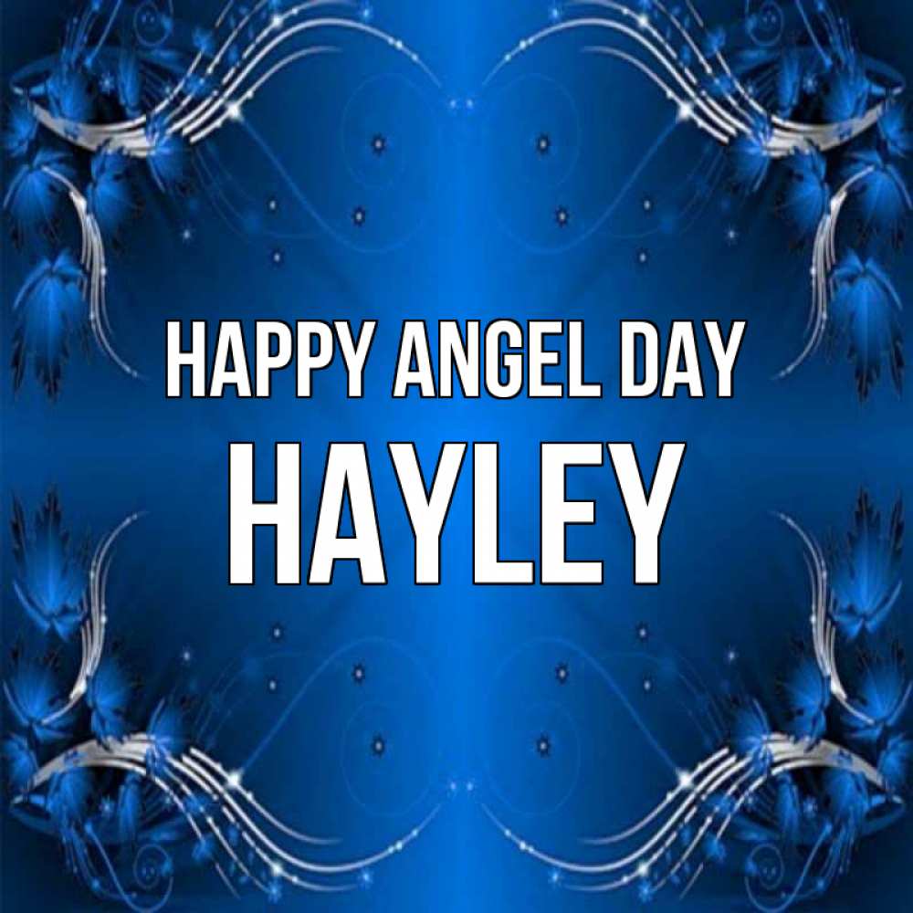 Greetings card с именем, Hayley happy angel day красивая рамочка с узорами Greetings with text for free download 