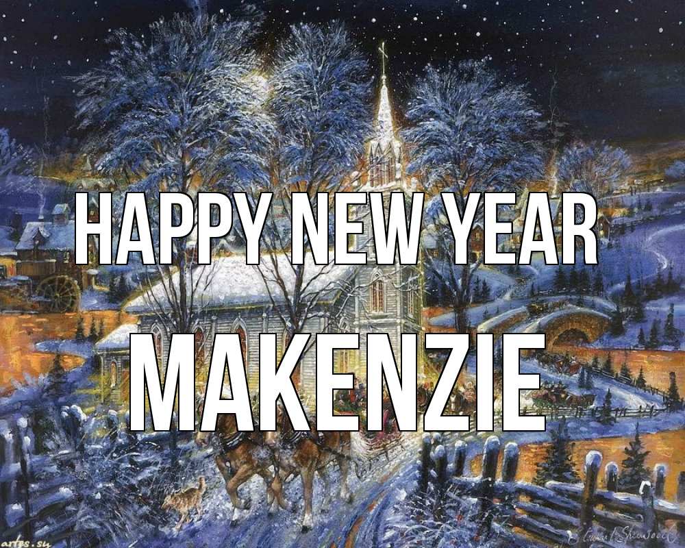 Greetings card с именем, Makenzie Happy New Year упряжка лошадей, лошади, новый год Greetings with text for free download 