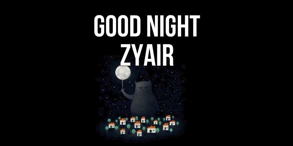 Greetings card с именем, Zyair Good night кот,луна, ночь, звезды Greetings with text for free download 