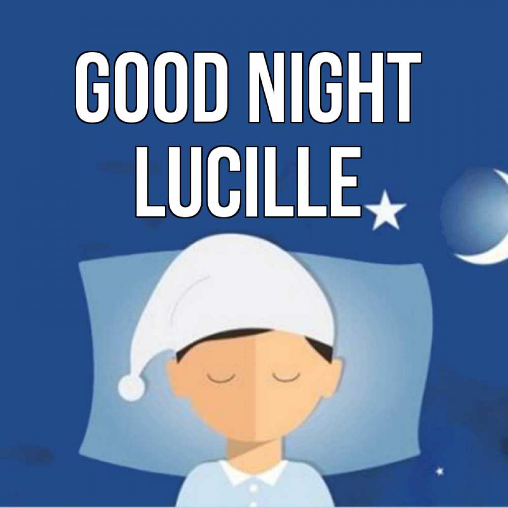 Greetings card с именем, Lucille Good night подушка и шапочка Greetings with text for free download 