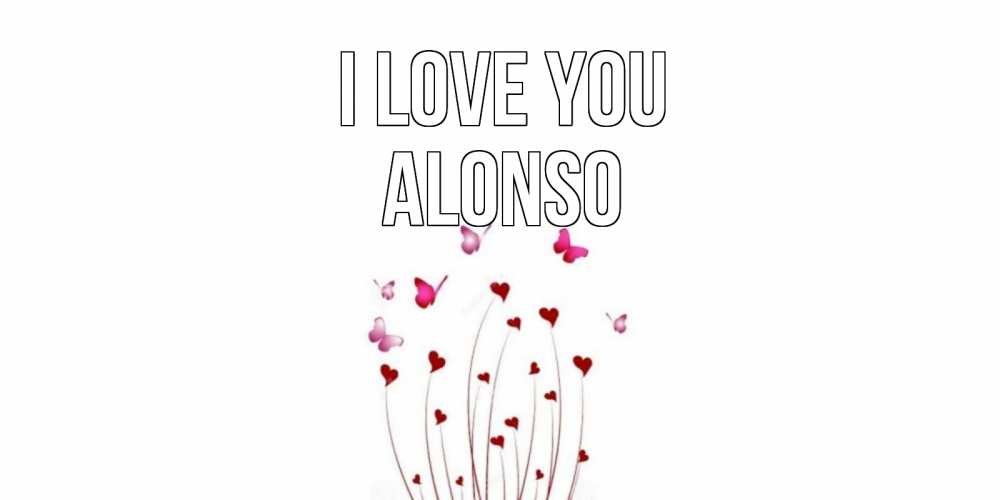 Greetings card с именем, Alonso I love you бабо Greetings with text for free download 