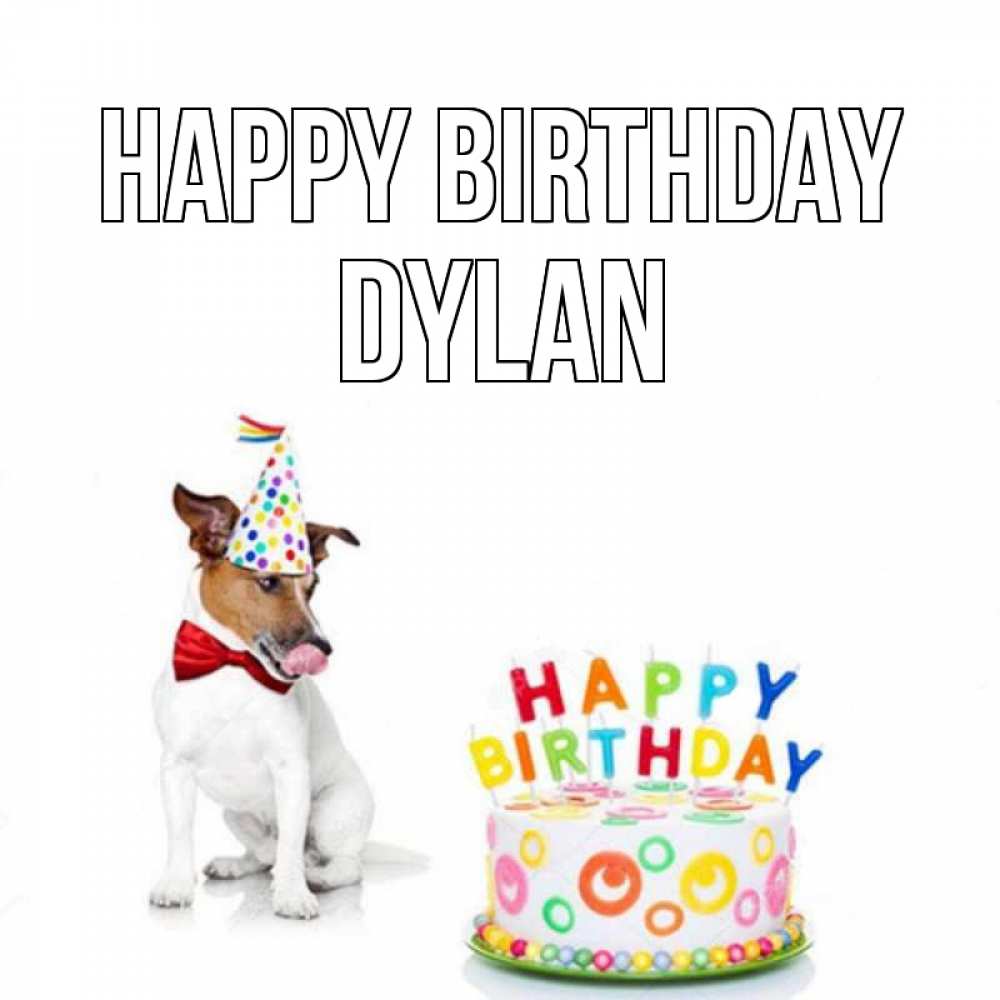 Greetings card с именем, Dylan Happy Birthday праздник Greetings with text for free download 