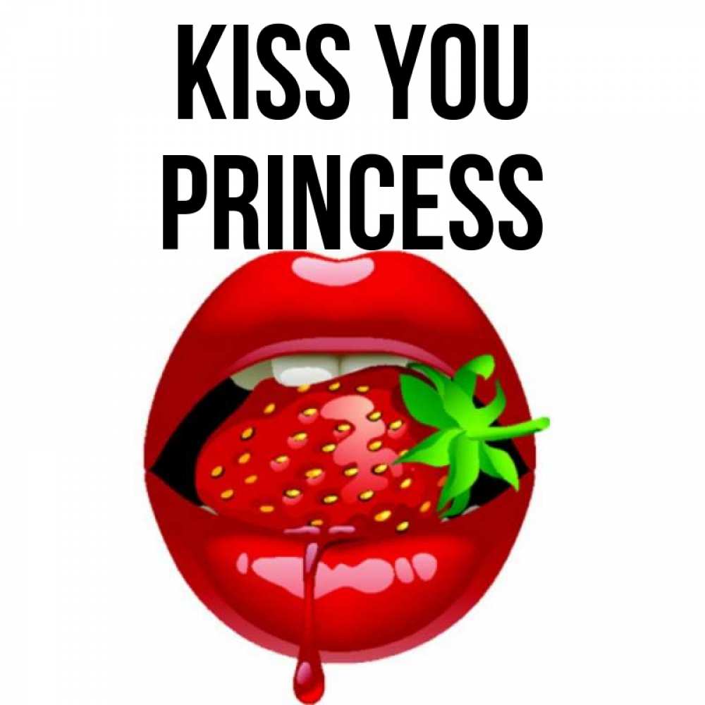 Greetings card с именем, Princess Kiss you открытки с поцелуями Greetings with text for free download 
