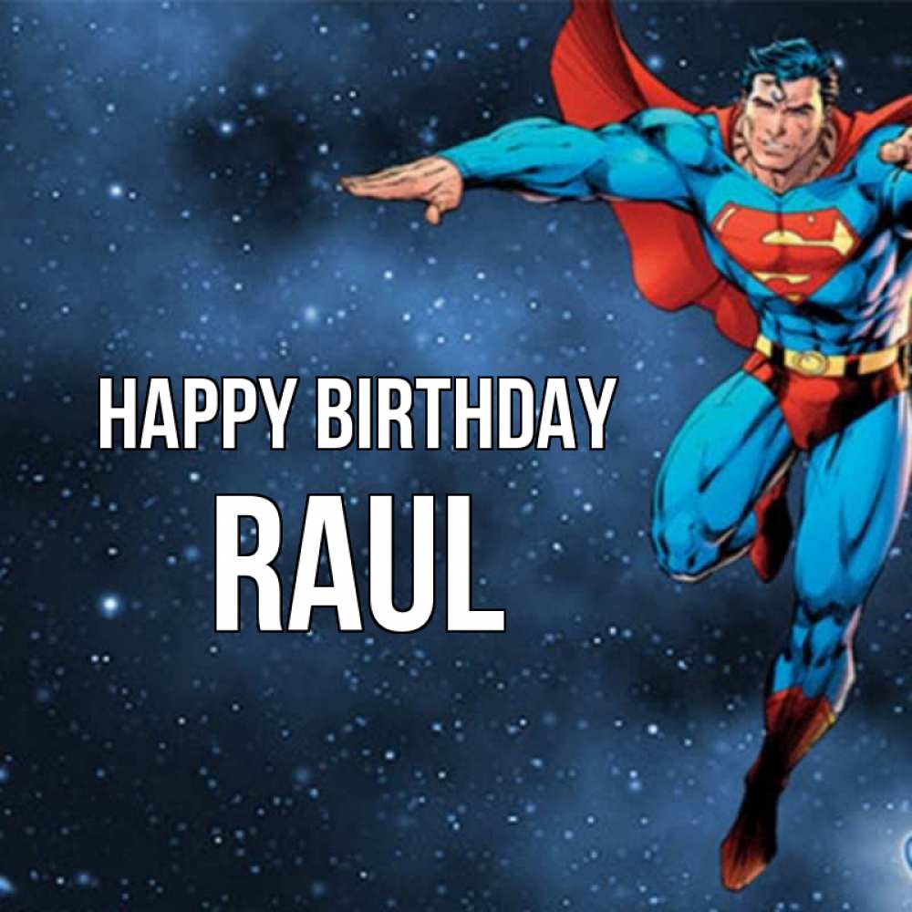 Greetings card с именем, Raul Happy Birthday супергерой Greetings with text for free download 