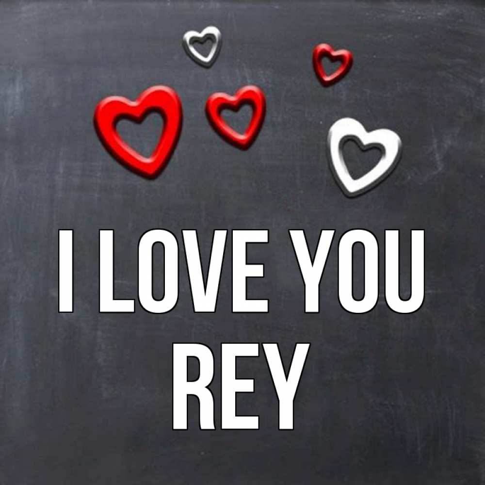 Greetings card с именем, Rey I love you сердечки белые и красные Greetings with text for free download 